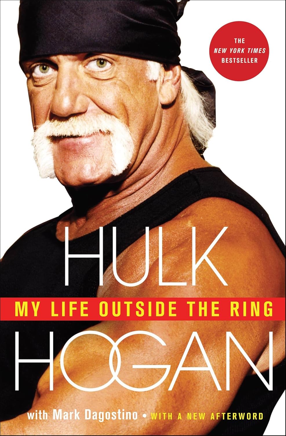 Hulk Hogan Memoir 'My Life Outside the Ring' Buy Online