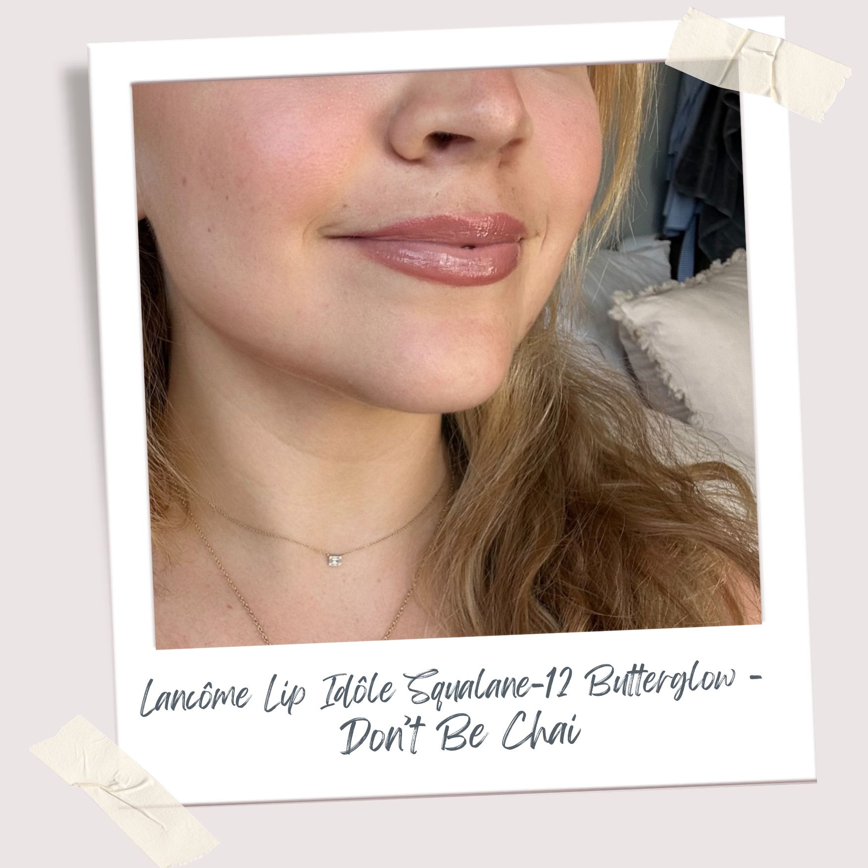 WWD Shop editor wears a nude shade of Lancome's butterglow balm during testing